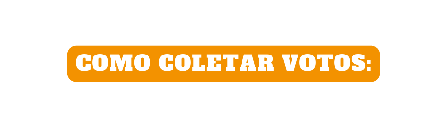 Como coletar votos